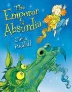 The Emperor of Absurdia (Hardcover, 2006, Macmillan Children's Books, Pan Childrens)