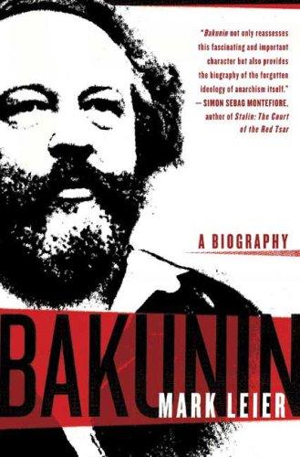 Bakunin (2006, Thomas Dunne Books)