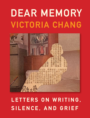 Dear Memory (2021, Milkweed Editions)