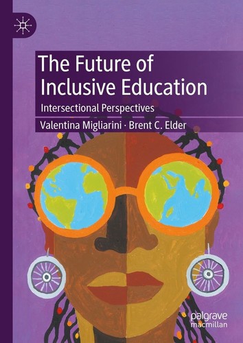 The Future of Inclusive Education (2024, Palgrave Macmillan)