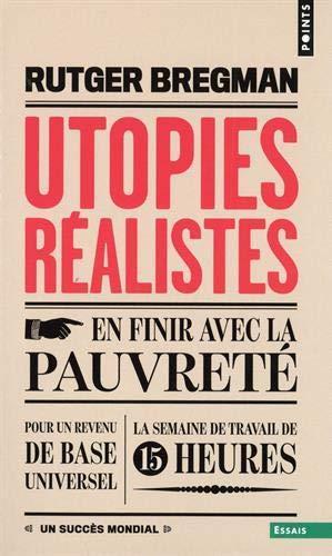 Utopies réalistes (French language, 2020, Éditions Points)