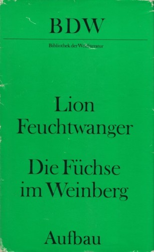 Die Füchse im Weinberg (Hardcover, German language, 1975, Aufbau-Verlag)