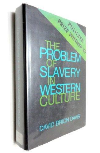 The Problem of Slavery in Western Culture (1966)