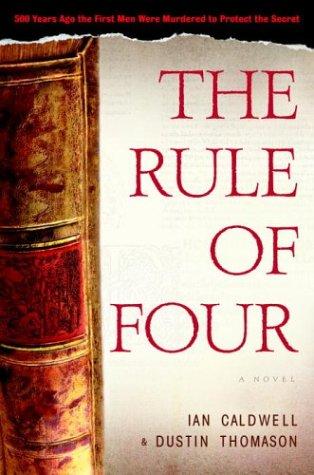 The rule of four (2004, Dial Press)