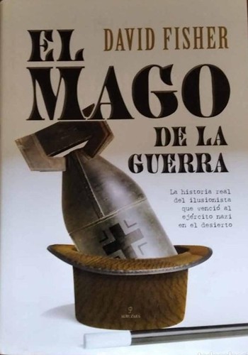 El mago de la guerra (Hardcover, 2007, Editorial Almuzara, S.L.)