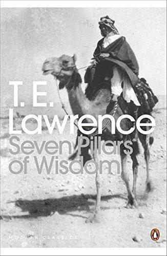 Seven Pillars of Wisdom: A Triumph (Penguin Modern Classics) (2000)