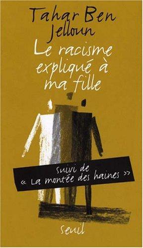 Le racisme expliqué à ma fille (French language, 2004)