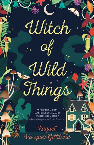 Witch of Wild Things (2023, Penguin Publishing Group)