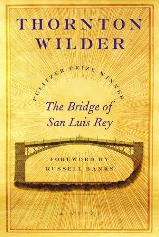 The bridge of San Luis Rey (2004, HarperCollins Publishers)