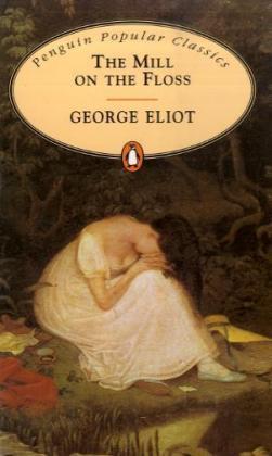 The Mill on the Floss (Penguin Popular Classics) (Paperback, 1994, Penguin Books)