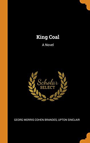 King Coal (Hardcover, 2018, Franklin Classics)