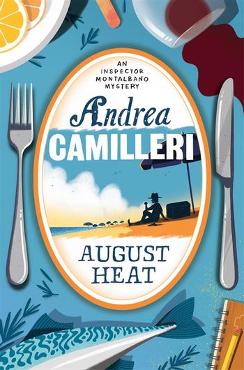 August Heat (Paperback, 2017, Pan Macmillian)