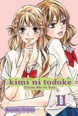 Kimi ni Todoke: From Me to You, Vol. 11 (2012, Viz Media)