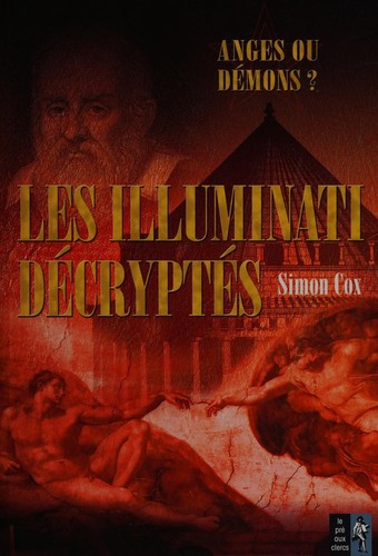 Les Illuminati décryptés (French language, 2005, Le Pré aux clercs)