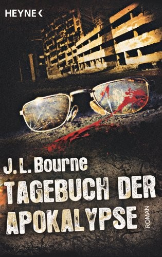 Tagebuch der Apokalypse: Roman (German Edition) (2013, Heyne Verlag)