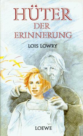 Hüter der Erinnerung. ( Ab 12 J.). (Hardcover, German language, 1994, Loewe Verlag)