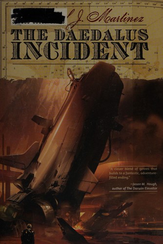 The Daedalus incident (2013, Night Shade Books)