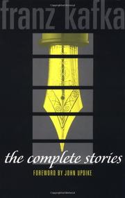 The Complete Stories (1995, Schocken Books, Distributed by Pantheon Books)