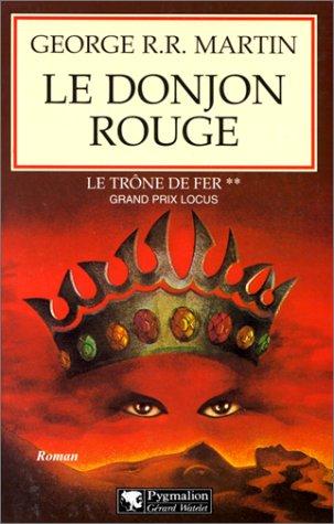 Le Trône de fer, tome 2 (Hardcover, French language, 2001, Pygmalion)