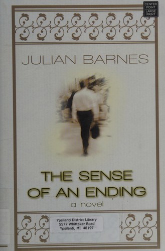 The Sense of an Ending (2011, Center Point Pub.)