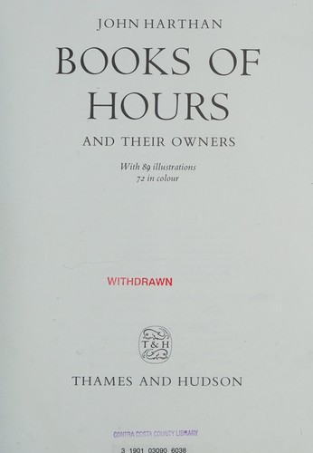 Books of hours and their owners (1977, Thames & Hudson)