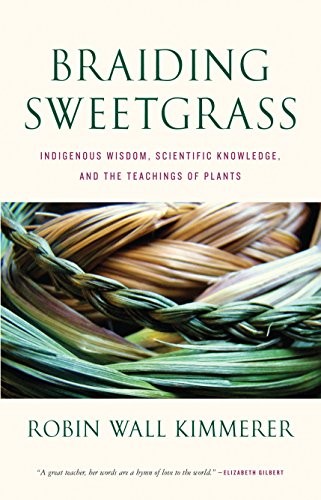 Braiding Sweetgrass (EBook, 2013, Milkweed Editions)