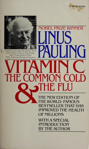 Vitamin C, the common cold, & the flu (1981, Berkley Books)