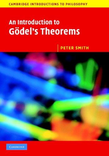 An Introduction to Gödel's Theorems (Cambridge Introductions to Philosophy) (Hardcover, 2007, Cambridge University Press)