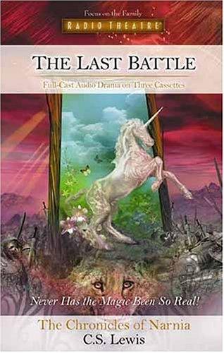 The Last Battle (2002, Tyndale House Publishers)