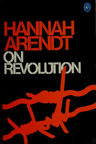 On revolution (Paperback, 1977, Pelican, Penguin (Non-Classics))