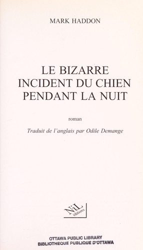 Le bizarre incident du chien pendant la nuit (French language, 2004, Nil éditions)