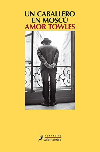 Un caballero en Moscú / A Gentleman in Moscow (Paperback, 2019, Salamandra)