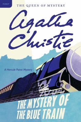 The Mystery of the Blue Train
            
                Hercule Poirot Mysteries Paperback (2011, Harper Paperbacks)