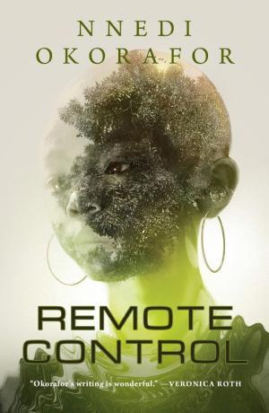 Remote Control (2021, Tor Publishing Group)