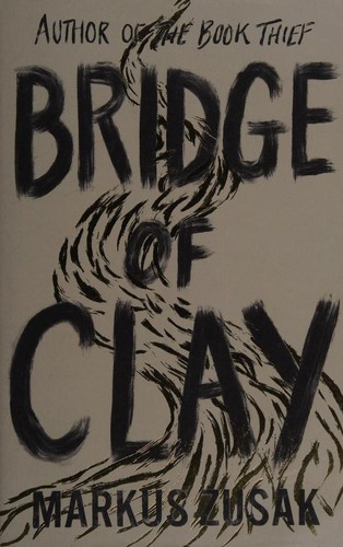 Bridge of Clay (Hardcover, 2018, Doubleday)