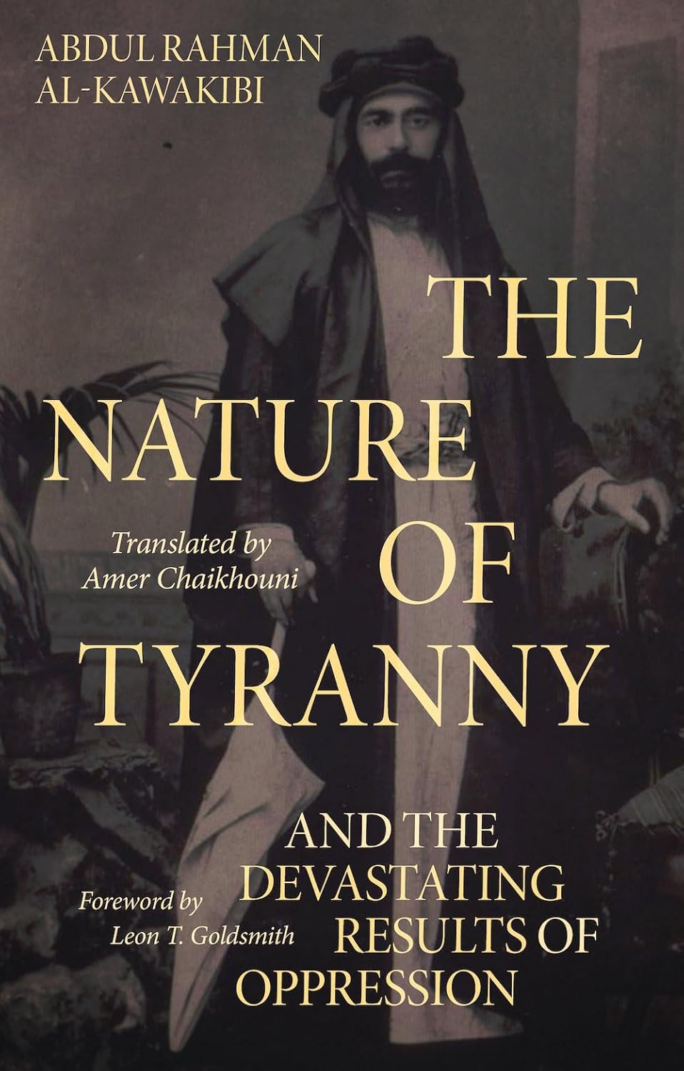 Nature of Tyranny (2021, C. Hurst and Company (Publishers) Limited)