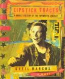 Lipstick Traces (1989, Secker & Warburg)