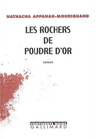 Les rochers de poudre d'or (Paperback, Gallimard)