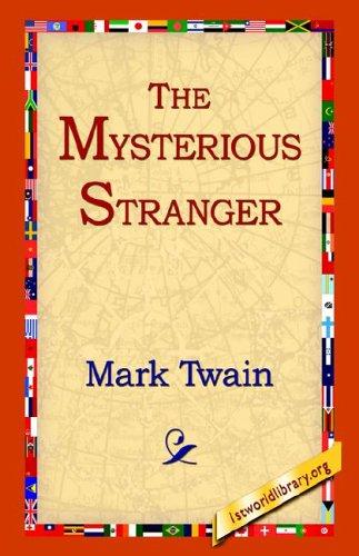 The Mysterious Stranger (Hardcover, 2005, 1st World Library - Literary Society)
