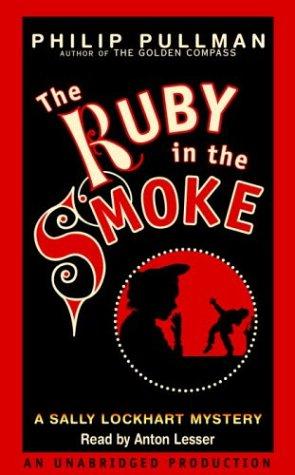 A Sally Lockhart Mystery: The Ruby In the Smoke (2004, Listening Library (Audio))