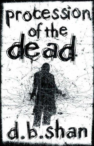 Procession of the Dead (The City Trilogy, #1) (2008)