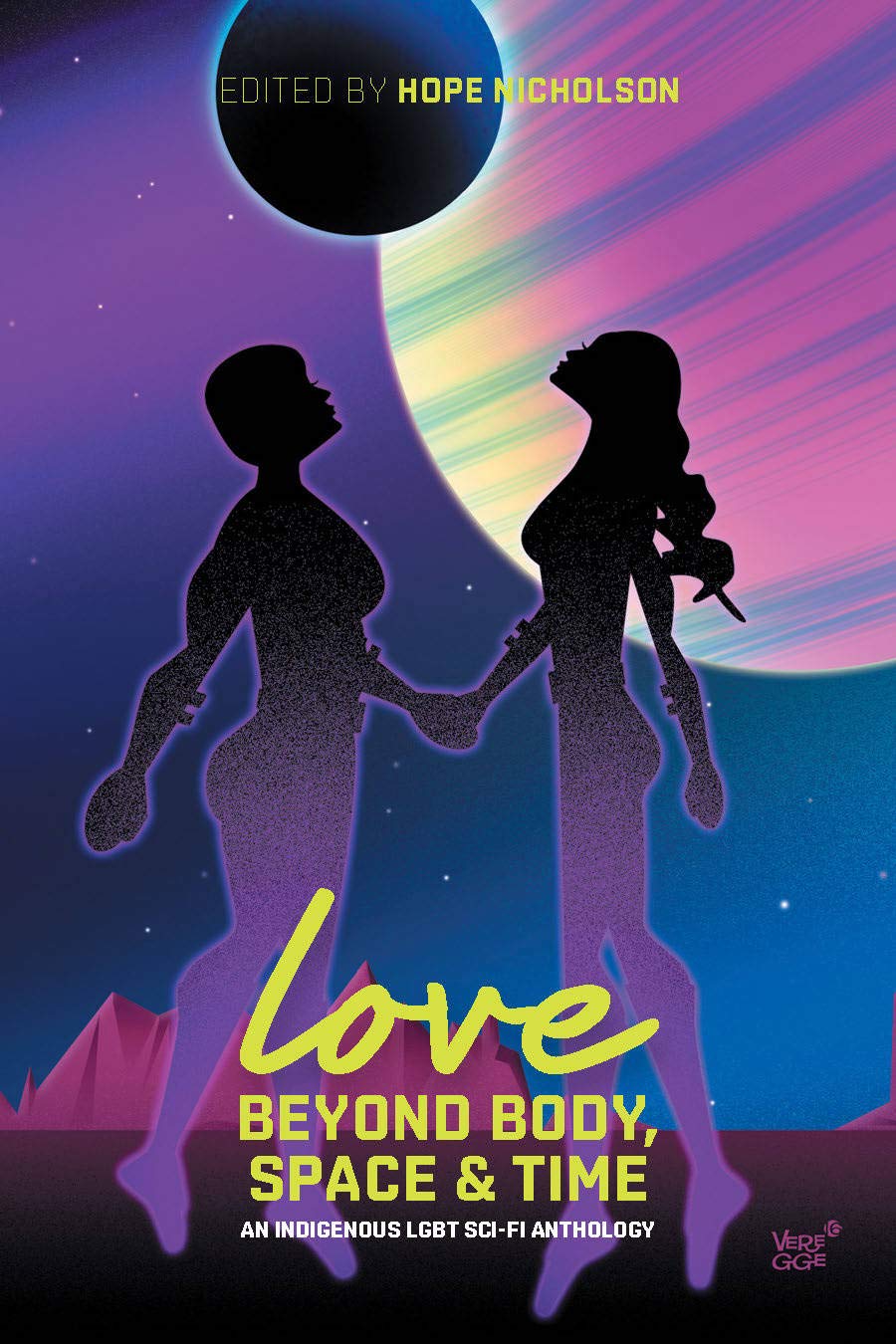 Love Beyond Body, Space and Time: an Indigenous LGBT Sci-fi Anthology (2019, Bedside Press)