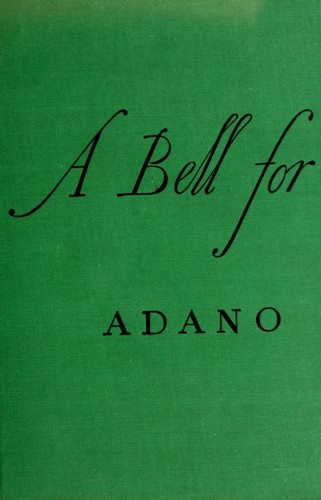 A bell for Adano (1944, Franklin Watts)