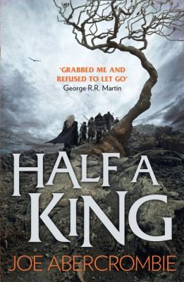 Half a King (2015, HarperCollins Publishers)