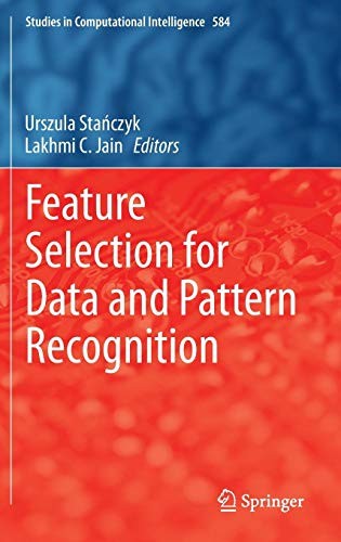 Feature Selection for Data and Pattern Recognition (Hardcover, 2014, Springer)