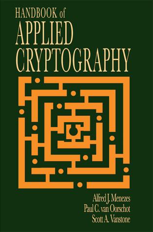 Handbook of applied cryptography (1997, CRC Press)