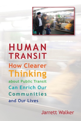 Human transit (Paperback, 2011, Island Press)