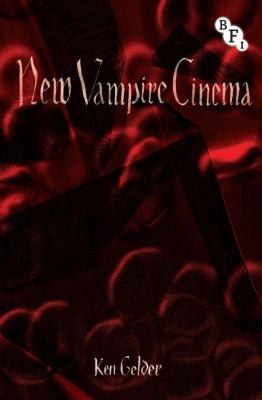 New Vampire Cinema (Paperback, 2012, British Film Institute, Palgrave Macmillan, on behalf of the British Film Institute)