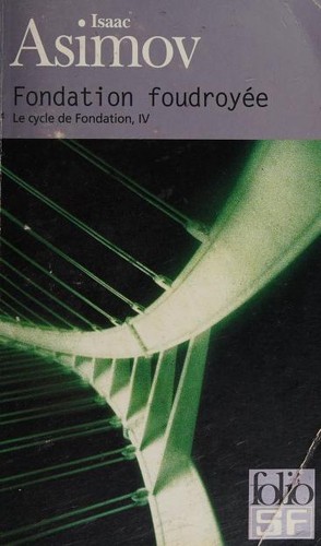 Fondation foudroyée (Paperback, French language, 2000, Denoël)