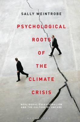 Psychological Roots of the Climate Crisis (2021)